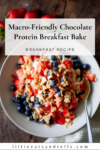 Pinterest pin for Chocolate Protein Breakfast Bake.