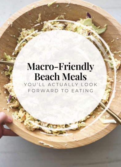 macro-friendly beach meals